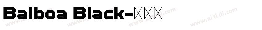 Balboa Black字体转换